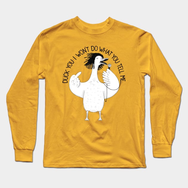 Duck You! | Animal Karaoke Collection Long Sleeve T-Shirt by DrawingEggen